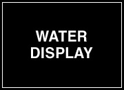 WATER DISPLAY